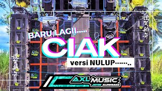 Download lagu CIAK versi NULUP•MEMED POTENSIO Feat AXL MUSIC• mp3