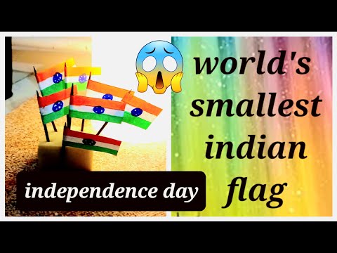 World's Smallest Indian Flag On 15 August|| Independence day paper craft ideas|| diy paper Flag||