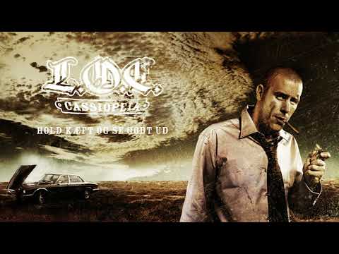 L.O.C. - Hold kæft og se godt ud (Officiel audio)
