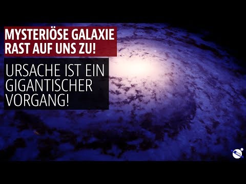Mysterious galaxy is racing towards us - the cause is a gigantic process