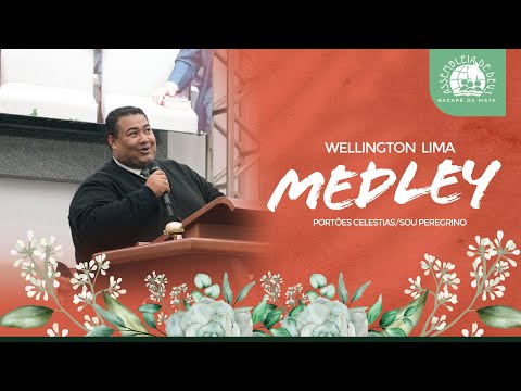WELLINGTON LIMA - MEDLEY (PORTÕES CELESTIAS/SOU PEREGRINO)