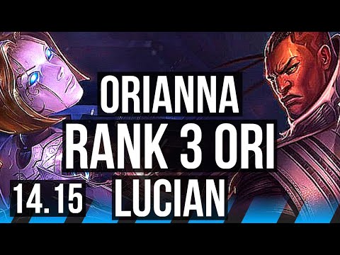 ORIANNA vs LUCIAN (MID) | Rank 3 Ori, Rank 8, 9/4/13 | EUW Challenger | 14.15