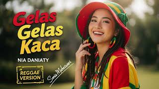 Download lagu GELAS GELAS KACA - Nia Daniaty | Cover Reggae Version mp3