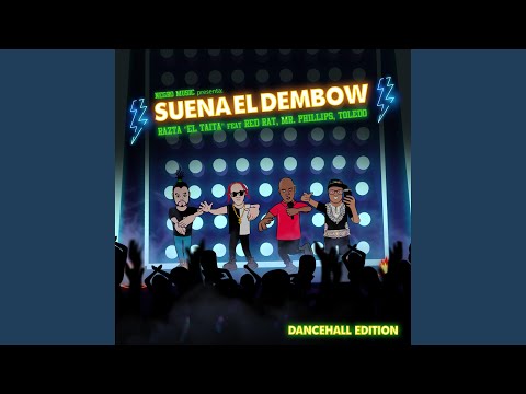 Suena el Dembow (feat. Red Rat, Mr. Phillips & Toledo)