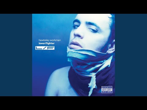 Even an Ugly Man - Hawksley Workman