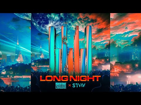 Breathe Carolina x STVW - Long Night (Extended Mix) | Hard Dance