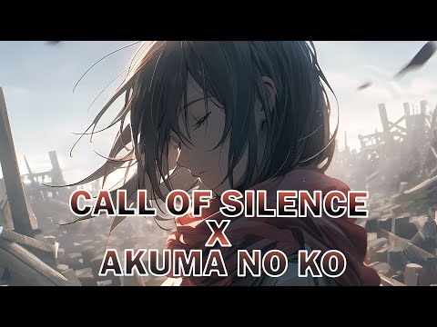 CALL OF SILENCE x AKUMA NO KO - JAPANDEE x MIT REMIX