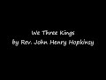 Cedarmont Kids - We Three Kings with lyrics
