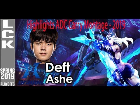 KZ Deft ASHE - Highlights ADC Carry Montage - IN PLAYOFF LCK Spring 2019 [KZ Vs DWG]