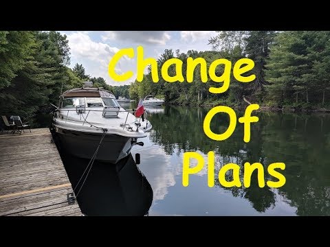 Change of Plans - Epic 2018 Boat Cruise Part 14