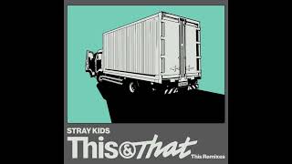 Download lagu STRAY KIDS 'This & That (Chill Version)' ( Instrumentals) mp3 Download lagu STRAY KIDS 'This & That (Chill Version)' ( Instrumentals) mp3