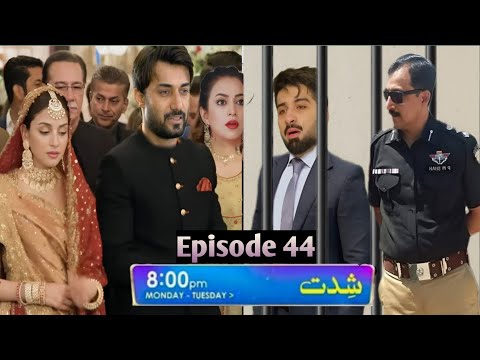 Shiddat Episode 44 Promo Review |  Shiddat Episode 44 Teaser | Muneeb Butt | Anmol Baloch