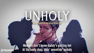 Unholy - Sam Smith &amp; Kim Petras (Lyrics) TikTok full mummy don&#39;t know daddy&#39;s getting hot