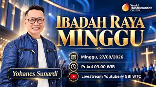 Download lagu Ibadah Minggu ONSITE | Yohanes Sunardi | 27 September 2026 | Pkl. 09.00 WIB | GBI WTC Serpong mp3