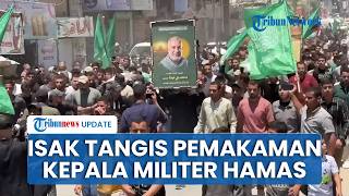 Duka saat Idul Adha, Warga Gaza Makamkan Komandan Militer Hamas yang Gugur Diserang Israel