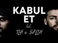 Geeflow - Kabul et feat. TLH, Salih Kücük ...