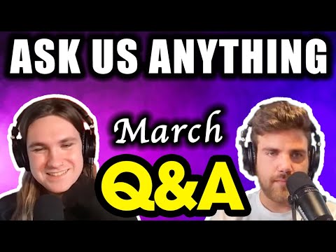 March Q&A - ASK US ANYTHING - The Vanguard Live