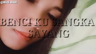 Download lagu STORY WA || BENCI KU SANGKA SAYANG || SONIA mp3 Download lagu STORY WA || BENCI KU SANGKA SAYANG || SONIA mp3