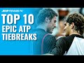Top 10 Most EPIC ATP Tennis Tiebreaks!