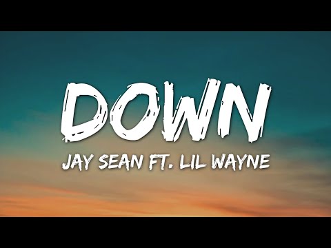 Jay Sean - Down (Lyrics) ft. Lil Wayne