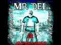 Mr. Del - Crunk Az Me Ft Irocc Williams & Gammage (Chopped, Screwed & Supermixed)