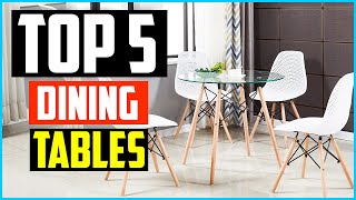 Top 5 Best Round Dining Tables 2025