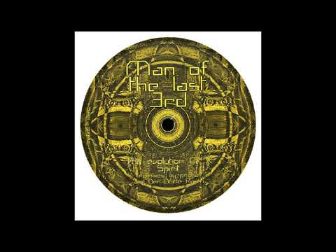 Man Of The Last 3rd - The Evolution Of X (Der Dritte Raum Remix)