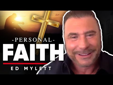 個人的な信仰：なぜそれは信仰と神との関係を持つことが重要である - エド-マイレット (PERSONAL FAITH: Why it Is Important To Have Faith And A Relationship With God - Ed Mylett)