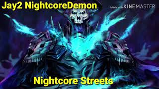 Nightcore Streets (Mr Probz)