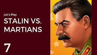 Let's Play Stalin vs. Martians #7 | Slimegrad