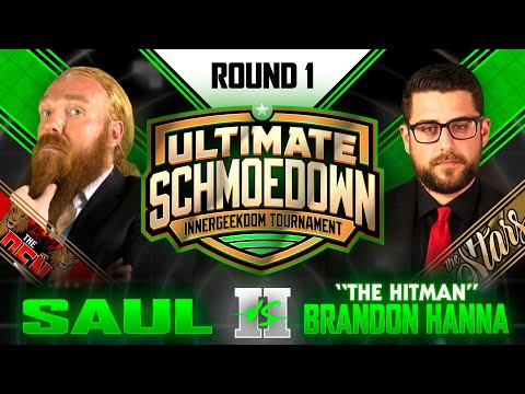 Saul vs Brandon Hanna - Ultimate Schmoedown InnerGeekdom Tournament