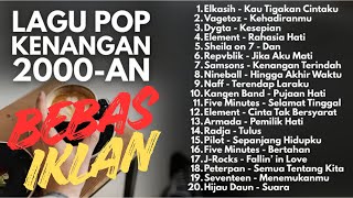Download lagu LAGU INDONESIA 90an & 2000an TERBARU BAND POP NOSTALGIA | Playlist Lagu Pop 2000-an Indonesia Hits. mp3