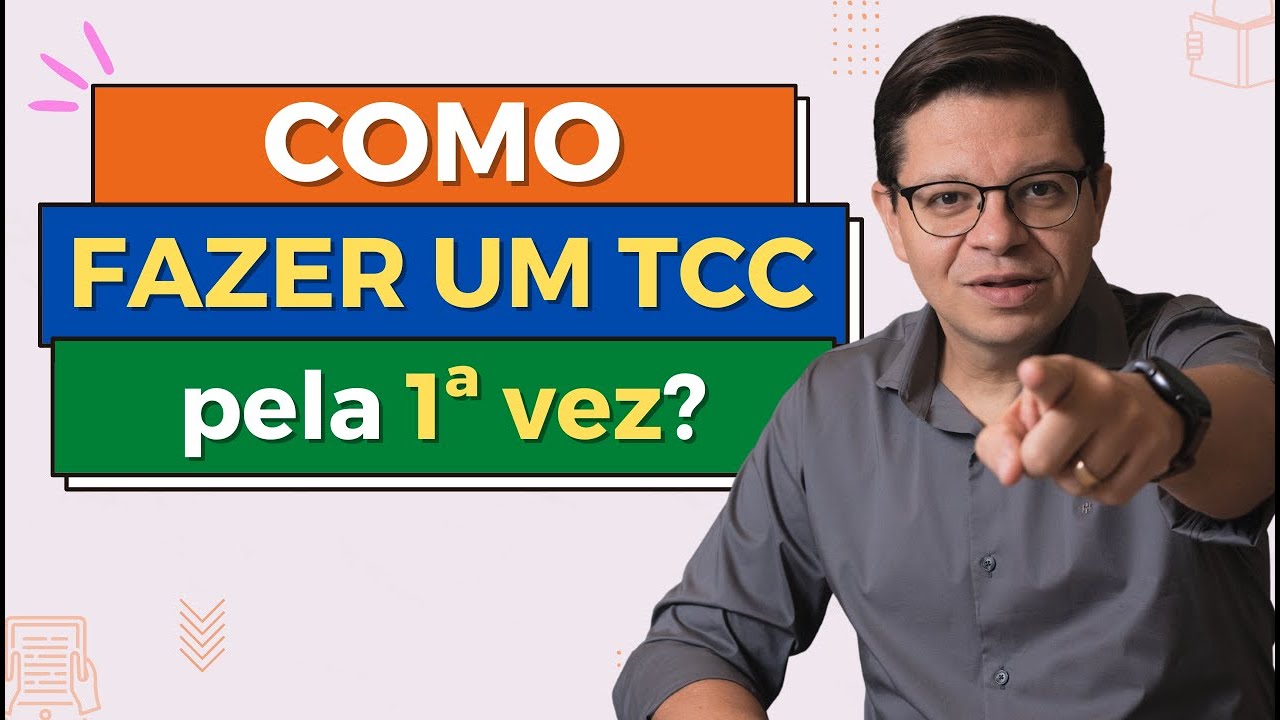 Como fazer um TCC pela primeira vez? | André Fontenelle