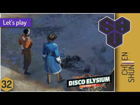 Let's Play Disco Elysium | 32 | These are my people