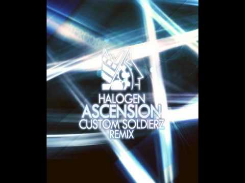 Halogen - Ascension (Custom Soldierz Remix)