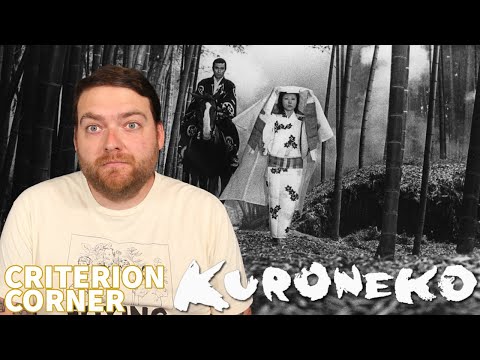 The Criterion Corner Episode 32 : KURONEKO (1968)