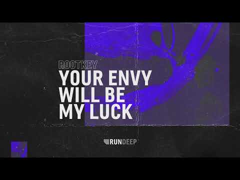 Rootkey - Your Envy Will Be My Luck