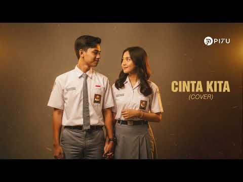 Cinta Kita - Shireen Sungkar feat. Teuku Wisnu (OST Cinta Fitri) | Cover by PI7U