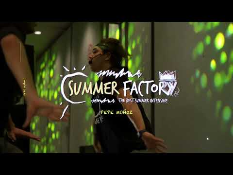 SUMMER FACTORY 2022 - PEPE MUÑOZ CLASS