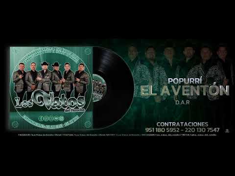 | Popurrí El Aventón | Los Vatos del Rancho Oficial | Huapangos 2024 |