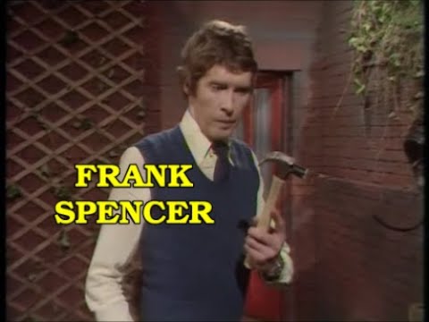 Frank Spencer the best of DIY Some mothers do ave em bbc tv british funny comedy