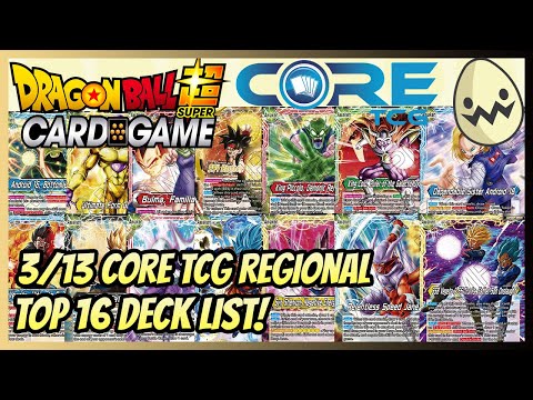 Dragon Ball Super Card Game: 3/13 Core TCG Regional Top 16 Deck lists!