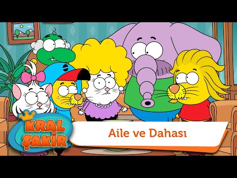 Aile ve Dahası - Kral Şakir