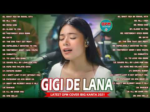 Gigi De Lana Top 20 Hits Songs Cover Nonstop Playlist 2021  - Gigi De Lana OPM Ibig Kanta 2021