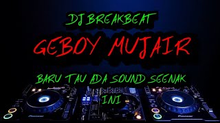 Download lagu DJ BREAKBEAT GEBOY MUJAIR JAIPONG !! KANE BGT mp3