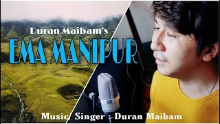 EMA Manipur (Jewel Of India )   Duran Maibam  Patr