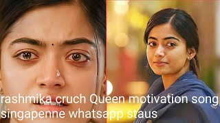 Download lagu rashmika crush Queen motivation song singapenne 💯💯💯this dedicate all womens mp3