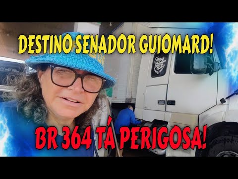  DESTINO SENADOR GUIOMARD? BR 364 TÁ PERIGOSA! M  16/ C 12/ 2026
