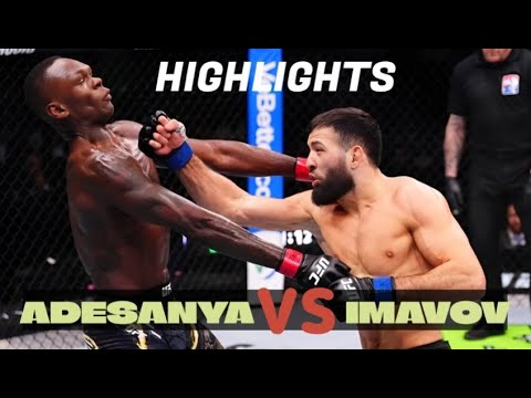 Israel Adesanya vs. Nassourdine Imavov - HIGHLIGHTS