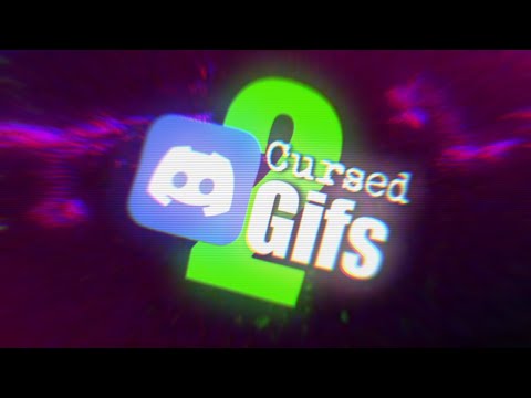 Discord Cursed Gifs 2